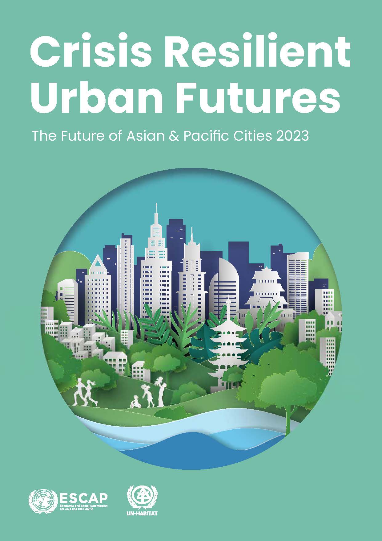 The future of Asian and pacific Cities 2023